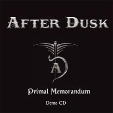 Primal Memorandum mp3 Album by After Dusk (2)