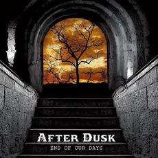 End of Our Days mp3 Album by After Dusk (2)