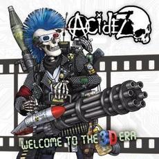 Welcome to the 3D Era mp3 Album by Acidez
