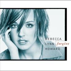 Forgive mp3 Album by Rebecca Lynn Howard