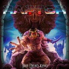 The Dead King mp3 Album by Raptor