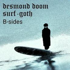 Surf-Goth B-Sides mp3 Album by Desmond Doom