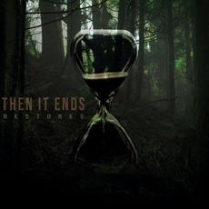 Restored mp3 Album by Then It Ends