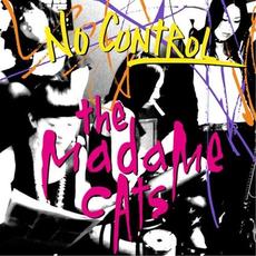 No Control mp3 Album by The Madame Cats