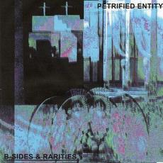 B-Sides & Rarities mp3 Artist Compilation by Petrified Entity