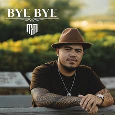 Bye Bye mp3 Single by Maoli