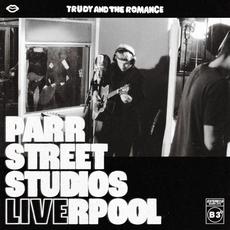 Live from Parr Street Studios mp3 Live by Trudy and the Romance