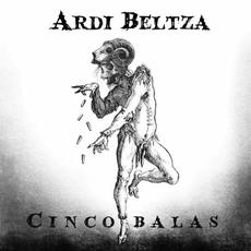 Cinco Balas mp3 Album by Ardi Beltza