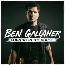 Country In The House mp3 Album by Ben Gallaher