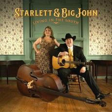 Living In The South mp3 Album by Starlett & Big John