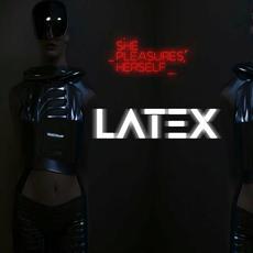 Latex mp3 Album by She Pleasures Herself