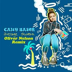 Average Student (Oliver Nelson Remix) mp3 Single by Caity Baser