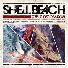 This is Desolation mp3 Album by Shell Beach