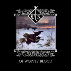 Of Wolves' Blood mp3 Album by Vlk