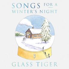 Songs for a Winter's Night mp3 Artist Compilation by Glass Tiger