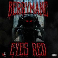 EYES RED mp3 Album by Berrymane