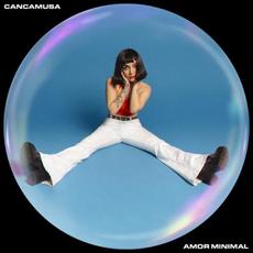 AMOR MINIMAL mp3 Album by Cancamusa