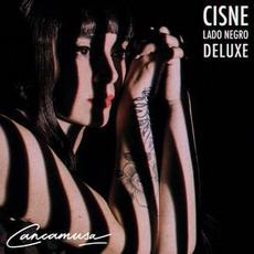 Cisne: lado negro (Deluxe Edition) mp3 Album by Cancamusa