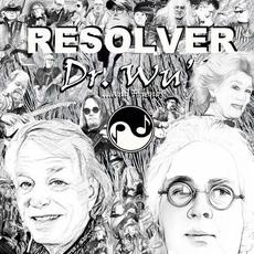 Resolver mp3 Album by Dr. Wu' And Friends