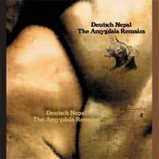 The Amygdala Remains mp3 Album by Deutsch Nepal