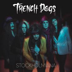 Stockholmiana mp3 Album by Trench Dogs