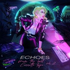 Echoes from the Last Cassette Tape, Vol. 2 mp3 Compilation by Various Artists