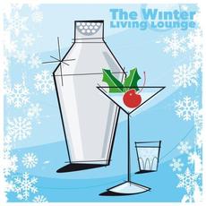 The Winter Living Lounge mp3 Compilation by Various Artists