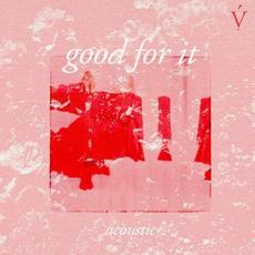 good for it (acoustic) mp3 Single by Vérité