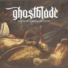 Strength Through Suffering mp3 Album by Ghostblade