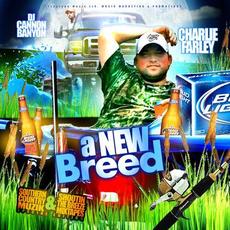 A New Breed mp3 Album by Charlie Farley with DJ Cannon Banyon