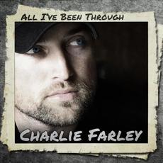 All I've Been Through mp3 Album by Charlie Farley