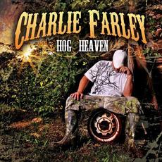 Hog Heaven mp3 Album by Charlie Farley