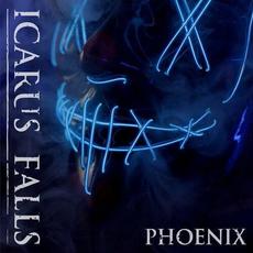 Phoenix mp3 Single by Icarus Falls
