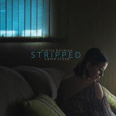 Came Close (Stripped) mp3 Single by Nikita Karmen