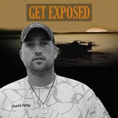 Get Exposed mp3 Single by Charlie Farley
