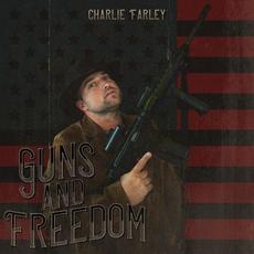 Guns and Freedom mp3 Single by Charlie Farley