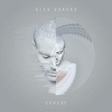 Cohere mp3 Album by Alex Vargas