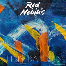 Tiny Battles mp3 Album by Red Nobilis