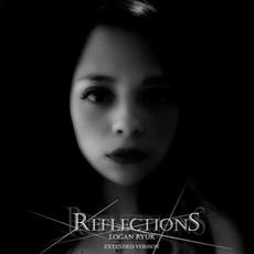 Reflections (Extended Version) mp3 Album by Logan Ryuk