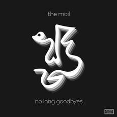 No Long Goodbyes mp3 Album by The Mail