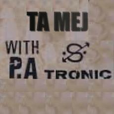 Ta mej mp3 Single by PA Tronic