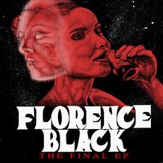 The Final EP mp3 Album by Florence Black