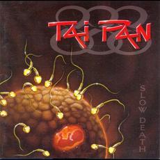 Slow Death mp3 Album by Tai Pan