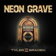 Neon Grave mp3 Album by Tyler Braden