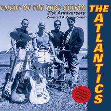 Flight of the Surf Guitar (21st Anniversary Edition) mp3 Album by The Atlantics