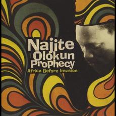 Africa Before Invasion mp3 Album by Najite Olokun Prophecy