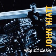 Riding With the King mp3 Album by John Hiatt