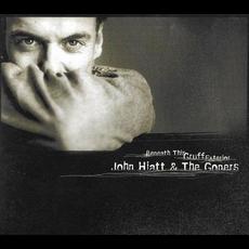 Beneath This Gruff Exterior mp3 Album by John Hiatt & The Goners