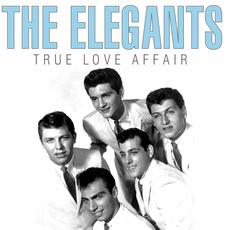 True Love Affair mp3 Artist Compilation by The Elegants