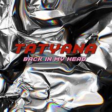 Back In My Head mp3 Single by TATYANA